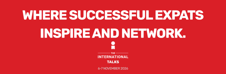 The International Talks 2026 — Where successful expats inspire and network. 6–7 November 2026.